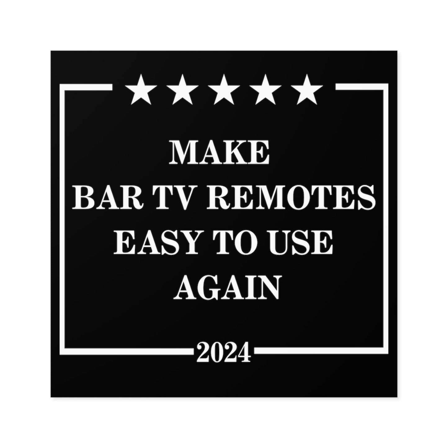 BAR REMOTES - 2024 STICKER